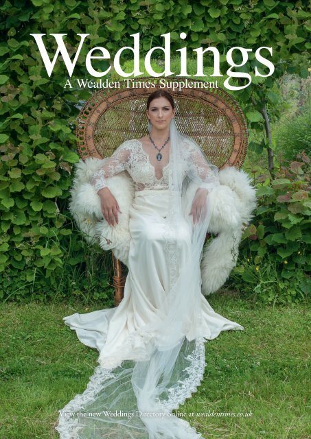 Wealden Times | WT174 | August 2016 | Wedding supplement inside