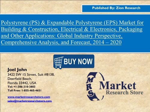 Polystyrene (PS) & Expandable Polystyrene (EPS) Market Set for Rapid Growth, To Reach Around USD 42.0 Billion, Globally by 2020