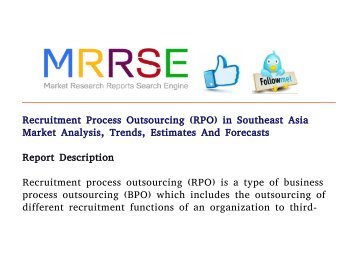 Recruitment Process Outsourcing (RPO) in Southeast Asia Market Analysis, Trends, Estimates And Forecasts