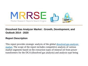 Dissolved Gas Analyzer Market : Growth, Development, and Outlook 2014 - 2020