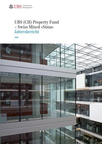 UBS (CH) Property Fund – Swiss Mixed «Sima» Jahresbericht - RDG