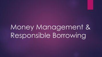 Student Success Section 4 - Money Management & Responsible Borrowing 