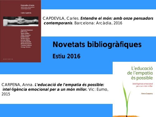 Novetats estiu Juliol 2016