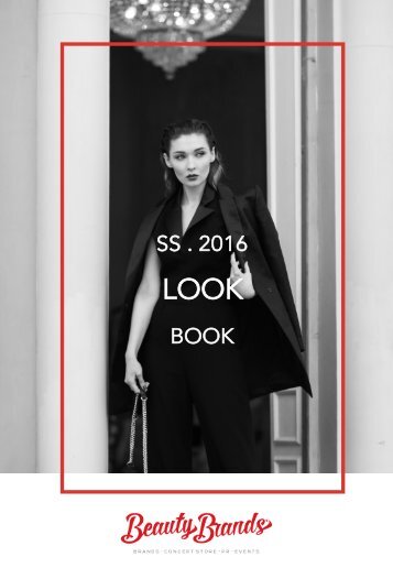 BEAUTY BRANDS MOSCOW - LOOK BOOK SS 2016