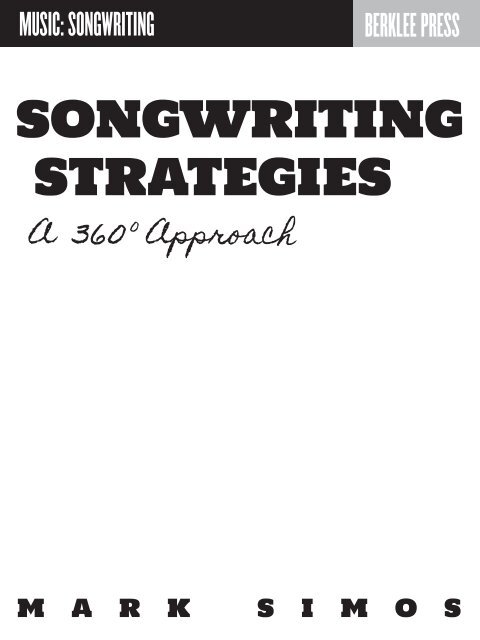 Songwriting Strategies: A 360-Degree Approach