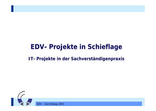 EDV- Projekte in Schieflage - Dr. Siegfried Streitz