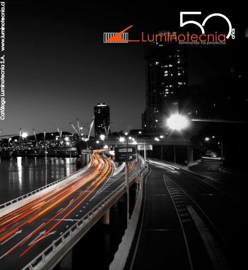 Catálogo Aniversario 50 años Luminotecnia S.A.