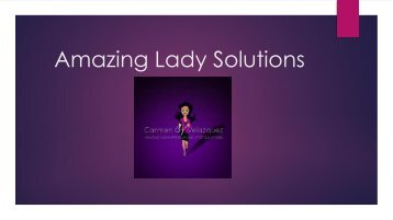 Amazing Lady Solutions