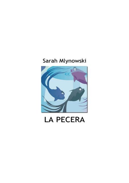Fishbowl - Sarah Mlynowski