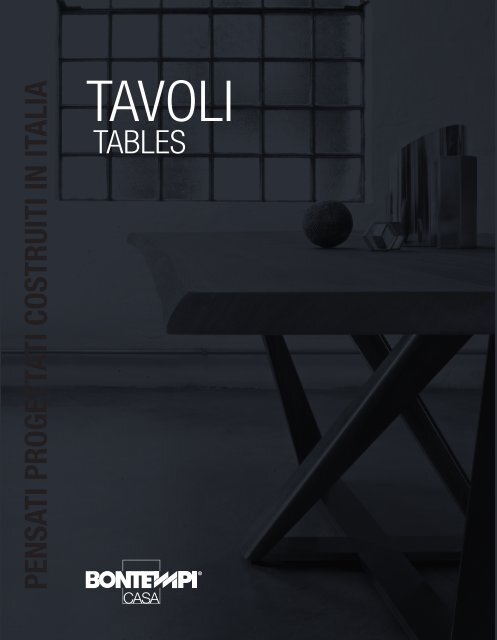 TAVOLI by Bontempi Casa