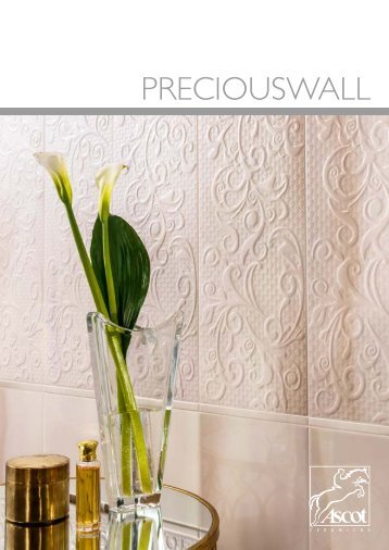 Ascot Ceramiche Preciouswall