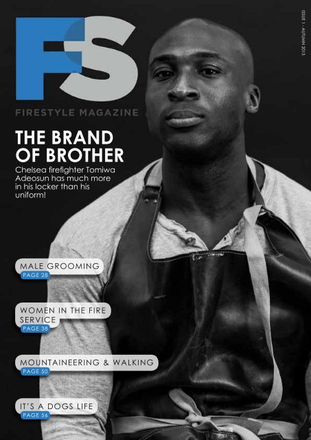 Firestyle Magazine: Issue 1 - Autumn 2015