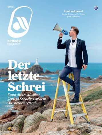 August 2016 airberlin magazin - Der letzte Schrei