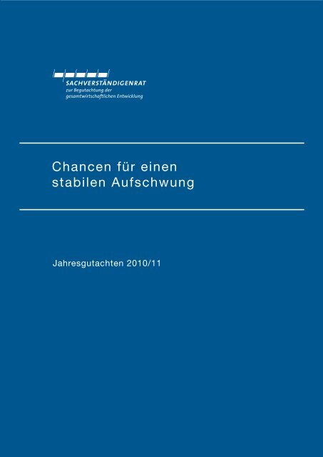 Chancen für einen stabilen Aufschwung - Sachverständigenrat zur ...