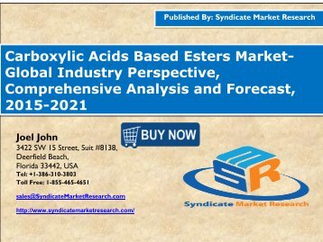 Carboxylic Acids Based Esters Market- Global Industry Perspective, Comprehensive Analysis and Forecast, 2015-2021