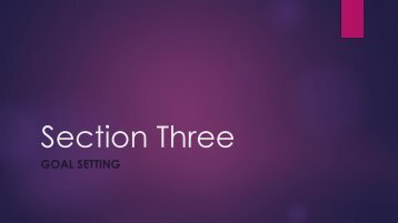 Section 3 - Goal Setting