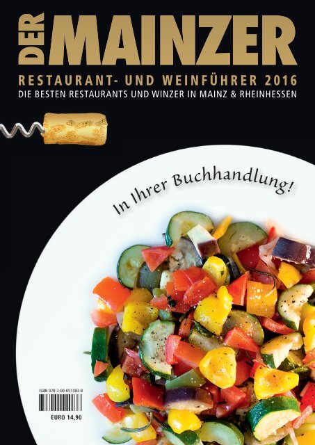 DER MAINZER - Das Magazin für Mainz und Rheinhessen - Nr. 311 - August 2016