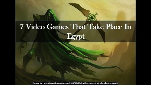 7 Video Games That Take Place In Egypt