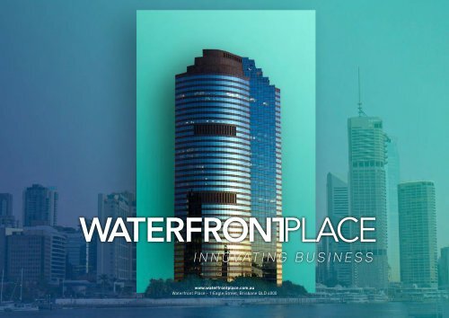 Waterfront Place - Innovating Business