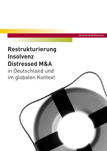 Restrukturierung Insolvenz Distressed M&A - Baker & McKenzie