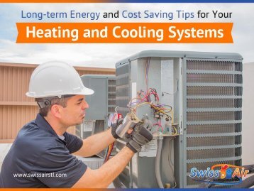 Energy and Cost Saving Tips for Heating and Cooling Systems