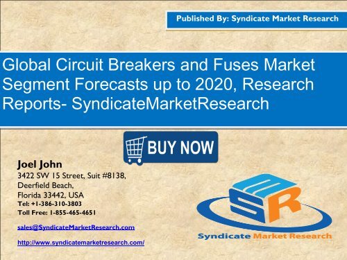 Global Circuit Breakers and Fuses Market Size, Shares, analysis & trends up to 2020
