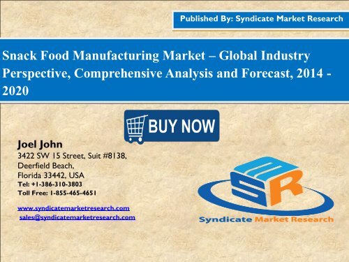 Global Snack Food Manufacturing Market size, Dynamics 2020 by smr