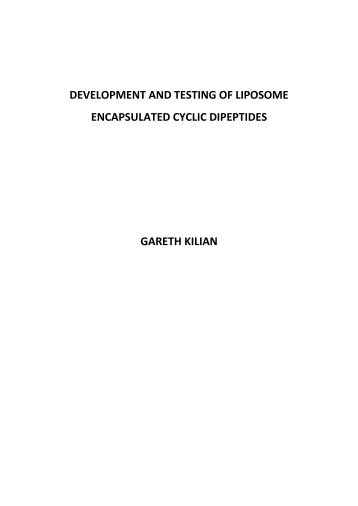 development and testing of liposome encapsulated cyclic dipeptides