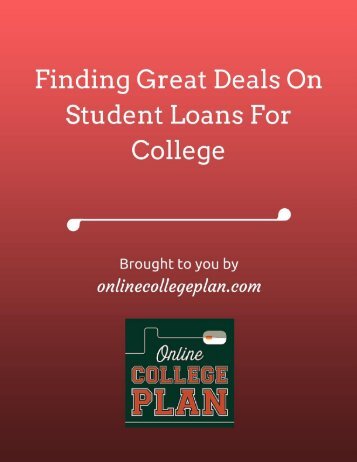 Finding Great Deals On Student Loans For College