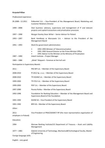 Krzysztof Kilian Professional experience: 05.2008 – 12.2011 - PGE