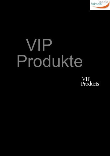 VIP Produkte Gesamtkatalog - faircom media GmbH