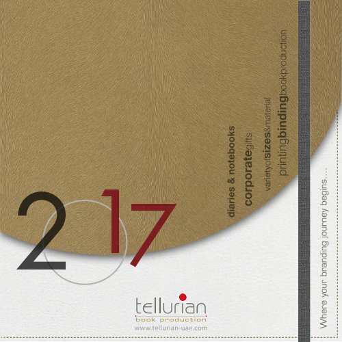 2017 Tellurian Catalogue | 2017 Diaries, Notebooks, Corporate and Promotional Gift Items