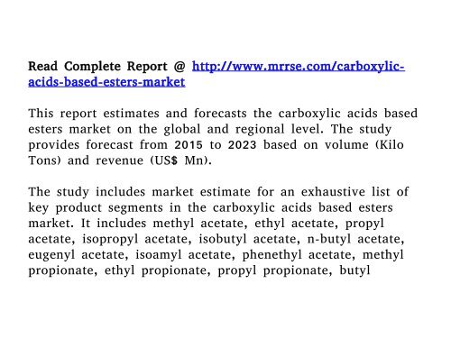 Carboxylic Acids Based Esters Market for Printing Inks, Cosmetics & Personal Care, Paints & Coatings, Flavors & Fragrances - Global Industry Overviews and Research Forecast Report 2015 - 2023