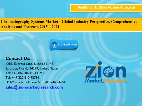 Chromatography Systems Market - Global Industry Perspective, Comprehensive Analysis and Forecast, 2015 – 2021