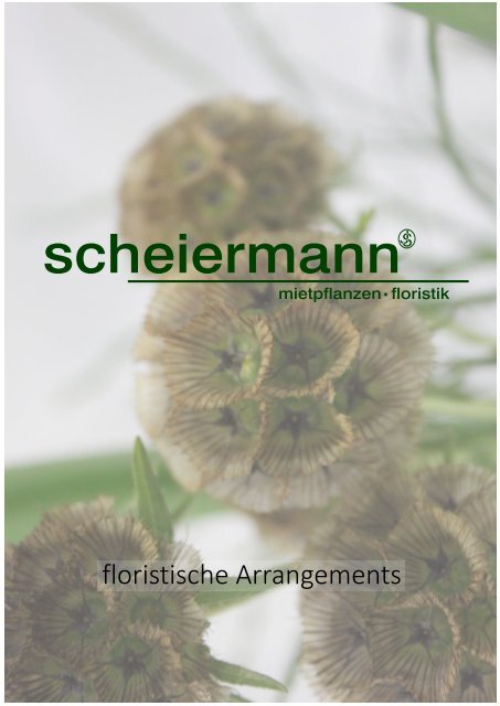 Scheiermann - florale Arrangements