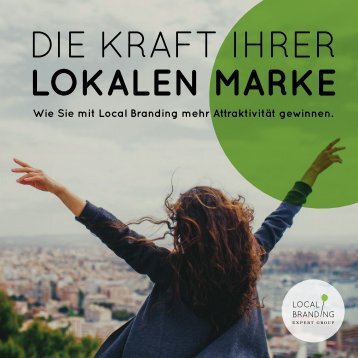 DIE KRAFT IHRER LOKALEN MARKE