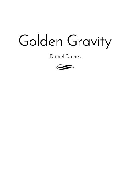 Golden Gravity