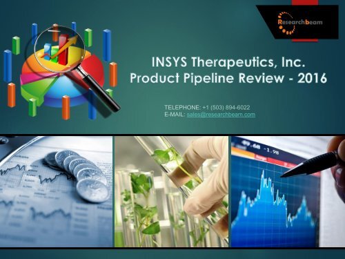 INSYS Therapeutics, Inc. - Product Pipeline Review - 2016