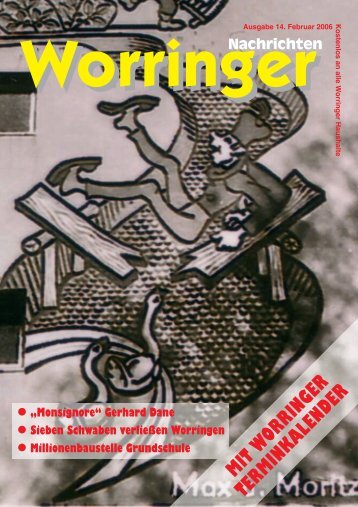Ausgabe 14. Februar 2006 Kostenlos an alle W - Worringen