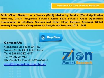 Global Public Cloud Platform as a Service (PaaS) Market Set for Rapid Growth, to Reach around USD 9.12 billion by 2021