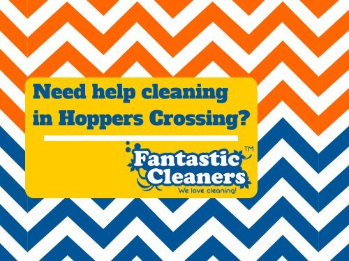 Fantastic Cleaners Hoppers Crossing