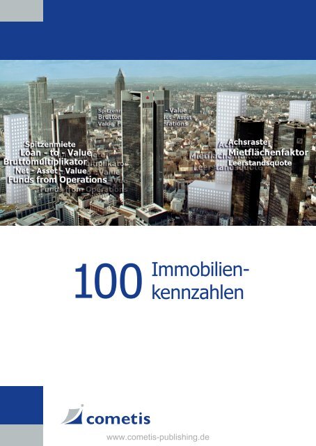 Immobilien kennzahlen 100 www.cometis-publishing