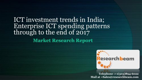 ICT investment trends in India  Enterprise ICT spending patterns through to the end of 2017