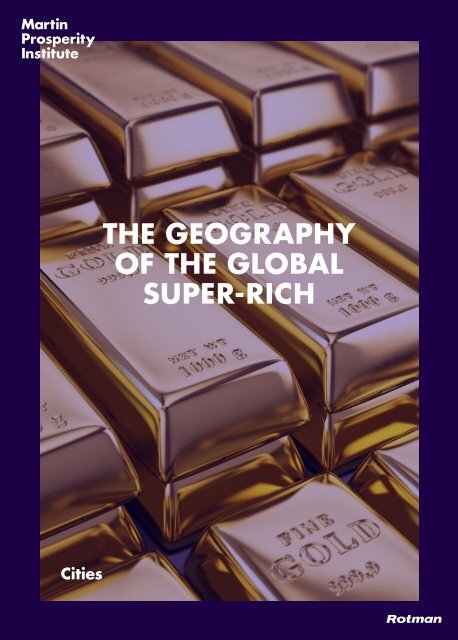 THE GEOGRAPHY OF THE GLOBAL SUPER-RICH