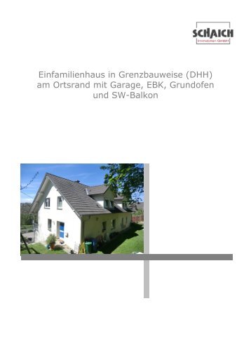 Einfamilienhaus in Grenzbauweise (DHH) - Schaich Immobilien