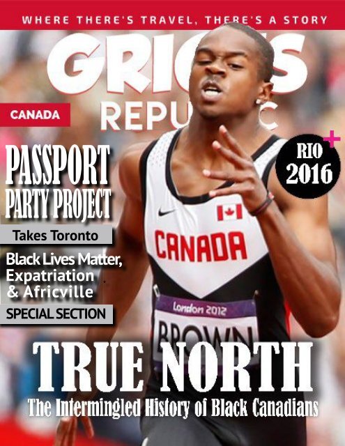 GRIOTS REPUBLIC - AN URBAN BLACK TRAVEL MAG - AUGUST 2016