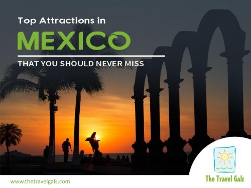 Why You Should Choose Mexico Vacation Packages