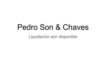 Pedro Son & Chaves - liquidación