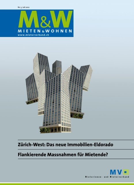 Zürich-West: Das neue Immobilien-Eldorado ... - Mieterverband