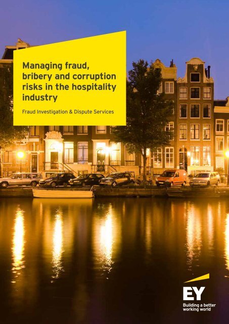 Managing fraud bribery and corruption risks in the hospitality industry